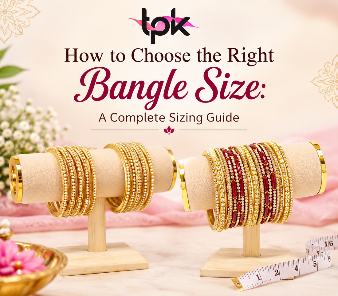 How to Choose the Right Bangle Size: A Complete Sizing Guide