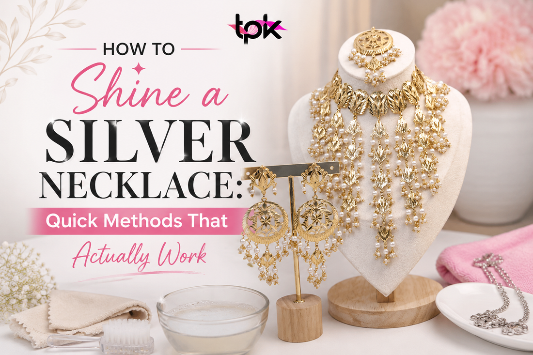 How to Shine a Silver Necklace: Quick Methods That Actually Work